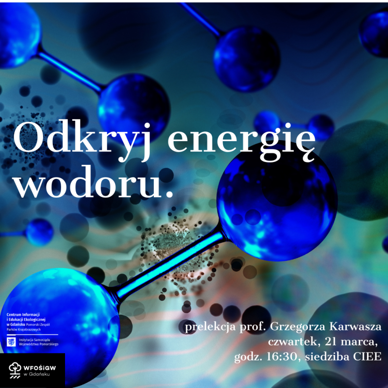 grafika promująca spotkanie "Odkryj energię wodoru"
